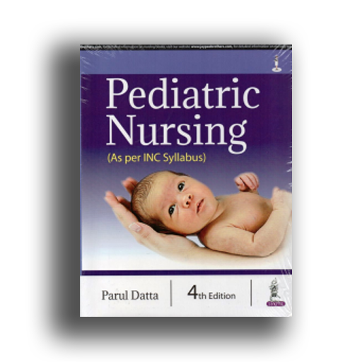 Pediatric Nursing (As Per Inc Syllabus) 4th Edition : Book Paperback ...